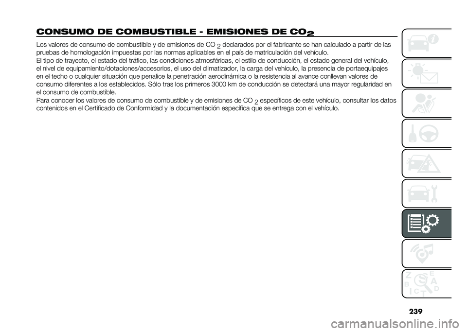 FIAT 500X 2021  Manual de Empleo y Cuidado (in Spanish) ���
��	��
���	 �� ��	��
��
���
�� �7 ����
��	���
 �� ��	
�Q��� ��	����� �� ������
� �� ���
�������� �
 �� ��
������� �� �+�1
�5����
