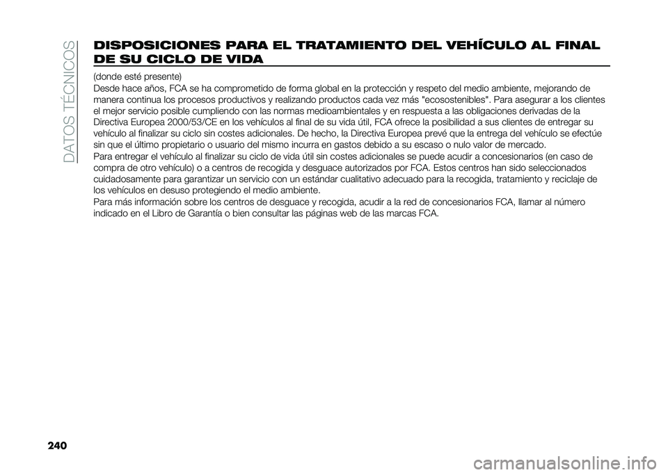 FIAT 500X 2021  Manual de Empleo y Cuidado (in Spanish) ���:�)�1�>��)�K�+�2�@�+�1�>
������
��	�
����	���
 ���� �� �����������	 ��� ��������	 �� �����
�� �
� �����	 �� ����
�0����� ����# �