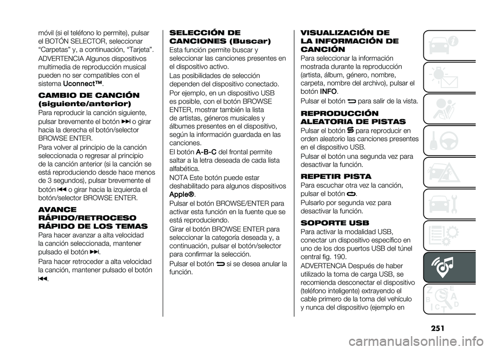 FIAT 500X 2021  Manual de Empleo y Cuidado (in Spanish) ����
���� �0�� �� ����#���� �� ����
����3�  �����	�
�� �F�1�)�J�2 �>�(��(�+�)�1��  ����������	�
�Q�+�	�����	��R �
�  �	 ��������	�����  �Q�