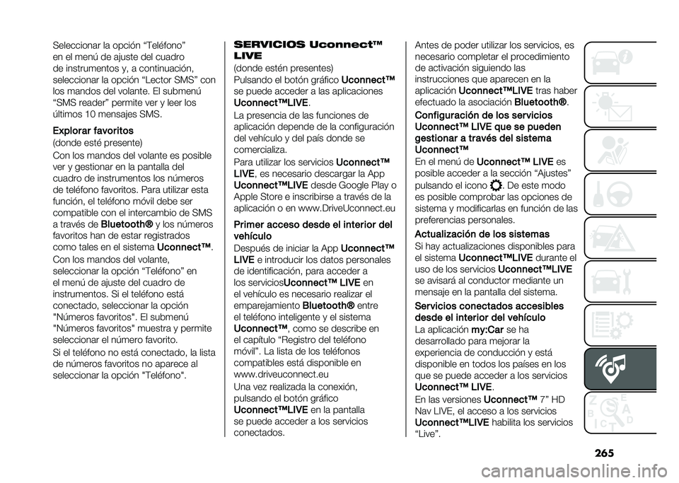 FIAT 500X 2021  Manual de Empleo y Cuidado (in Spanish) ��	��>���������	� ��	 ������ �Q�)���#�����R
�� �� �
���/ �� �	�!���� ��� ���	���
�� �������
����� �
�  �	 ��������	����� 
�����