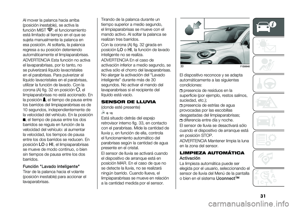FIAT 500X 2021  Manual de Empleo y Cuidado (in Spanish) ������ ���
���	�� �	� ����
�� �� �� ��� ��
���!���	 �
�	���	��
���� ��	 ��	��	���	 ��
���	 ��������� �:� �����	���	�  ��	 ��	��	���	