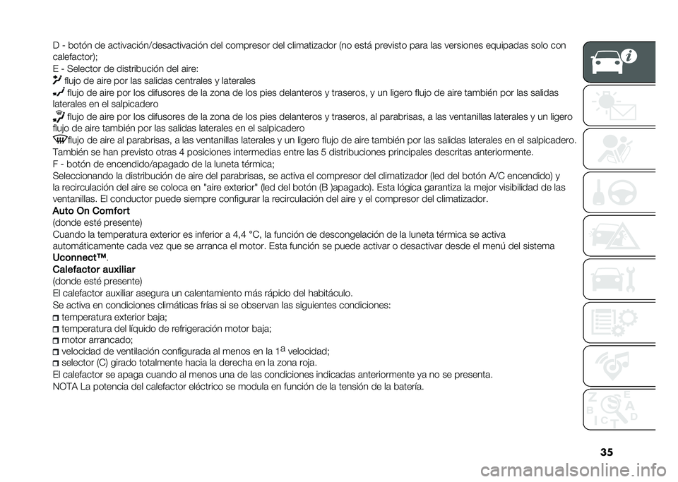 FIAT 500X 2021  Manual de Empleo y Cuidado (in Spanish) ��
� �U ����� �� �	�����	�����A����	�����	���� ��� ���
������ ��� ����
�	���"�	��� �0�� ���� �������� ��	��	 ��	� ���������