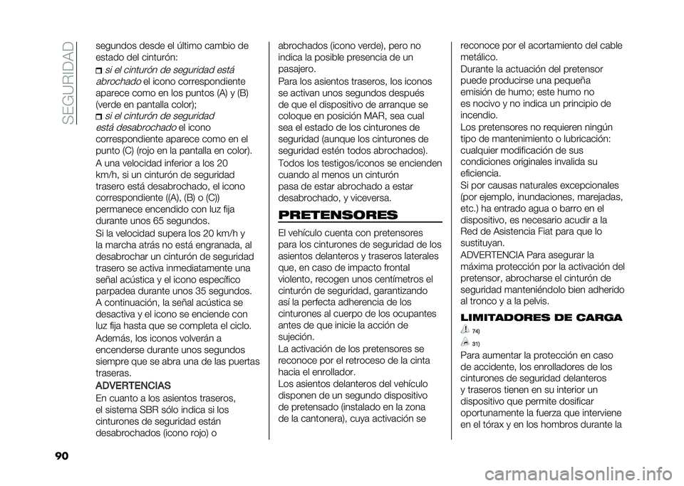 FIAT 500X 2021  Manual de Empleo y Cuidado (in Spanish) ��>�(�=�?��@��:�
�� �������� ����� �� �/����
� ��	�
��� ��
����	�� ��� ���������.
�� �� �������� �� ��������	� ����
�	�����