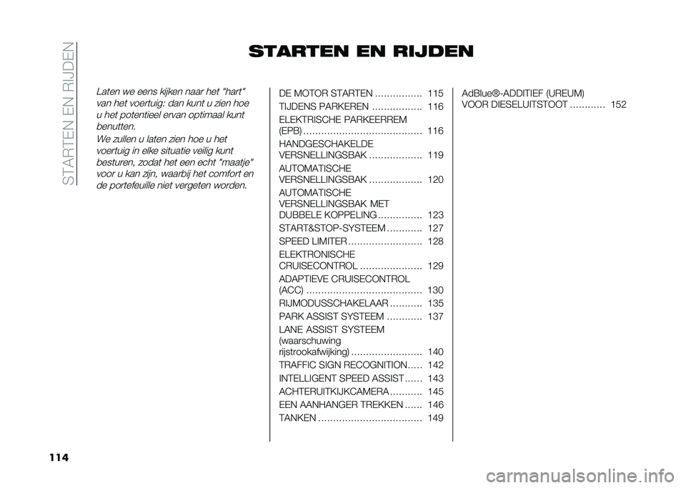 FIAT 500X 2020  Instructieboek (in Dutch) ��4�3�6�*�3�-�,��-�,��*�%�?��-�,
��� ������� �� ��	�
���
�>��	�� �� ���� ������ ����
 ���	 �2���
�	�2
��� ���	 ����
�	����( ��� ����	 � ��