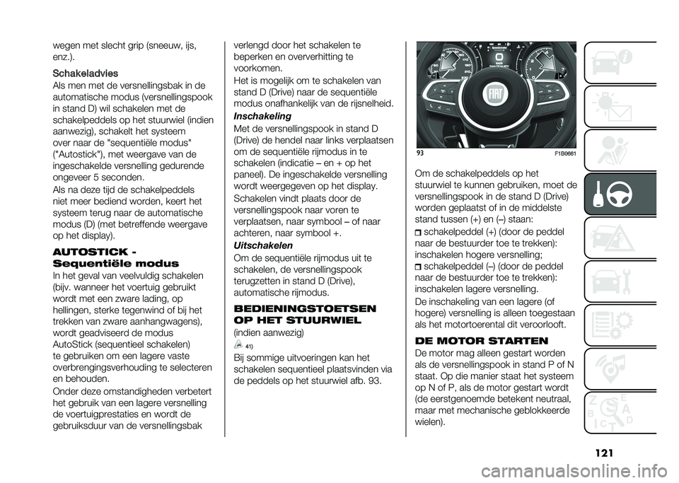FIAT 500X 2020  Instructieboek (in Dutch) �������� ���	 ������	 ��
�� �9������� ����
�����:�
�(���� ������
��
�6�� ��� ���	 �� ���
����������
�� �� ��
���	����	���