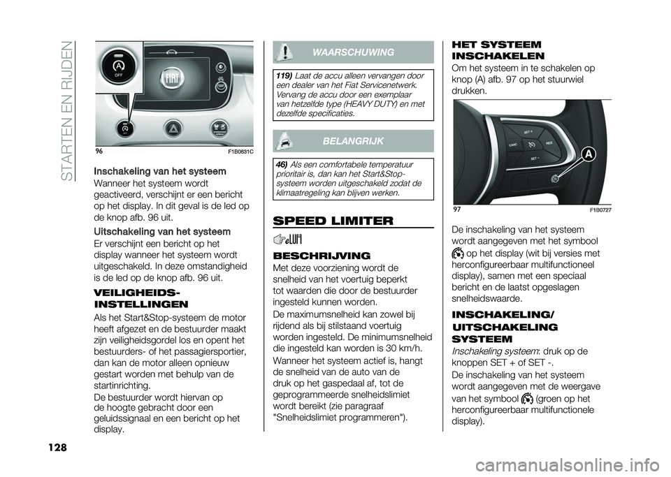 FIAT 500X 2020  Instructieboek (in Dutch) ��4�3�6�*�3�-�,��-�,��*�%�?��-�,
���	 �
�
��B���F�?�B�&
��	����� ���
�	� ���	 ��� �������
�������
 ���	 ��0��	��� ���
��	
�����	�����
�� ���
