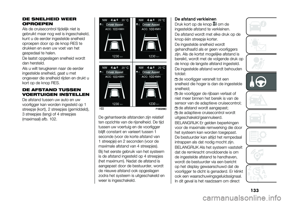 FIAT 500X 2020  Instructieboek (in Dutch) ����� �������	� ����
�
���
����
�6�� �� ��
��������	�
�� �	�������� ����	 ��
���
�
����	 ����
 ��� ��� �� �������������
�