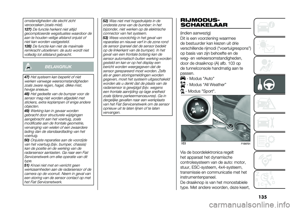 FIAT 500X 2020  Instructieboek (in Dutch) �������	���������� ��� ������	 �����	
���
���
����� �9����� ����	�:�
���"��� �����	�� ���
����	 ����	 ���	���
����������