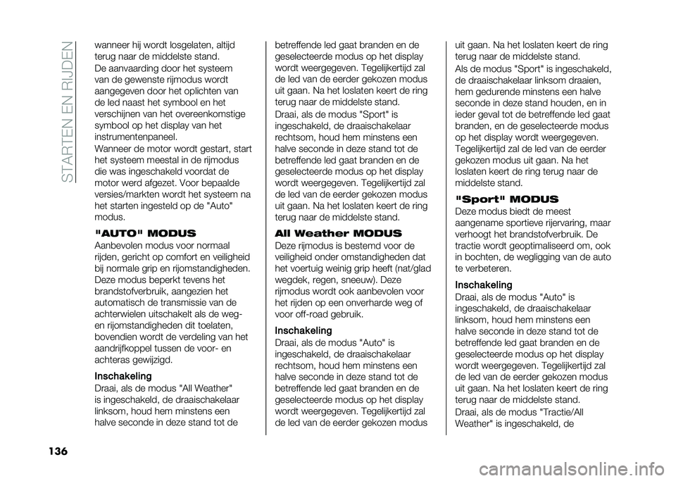 FIAT 500X 2020  Instructieboek (in Dutch) ��4�3�6�*�3�-�,��-�,��*�%�?��-�,
��� �������
 ��� ���
��	 ��������	��� ���	���
�	��
�� ����
 �� ��������	� ��	����
�� �������
���� �