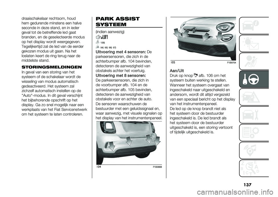 FIAT 500X 2020  Instructieboek (in Dutch) �����
�������������
 �
����	���� ����
��� �����
���� �����	��� ��� �����
������� �� ���� ��	���� �� �� �����

����� 
