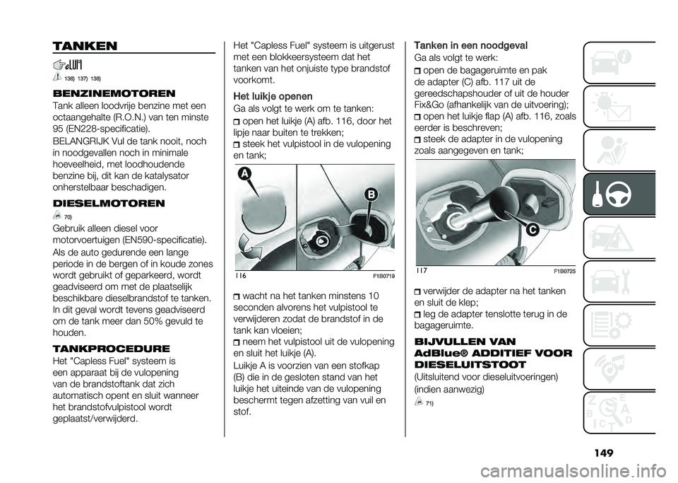 FIAT 500X 2020  Instructieboek (in Dutch) ���
������
�B�?�F�4 �B�?�C�4 �B�?�E�4
�����	����
��
���
�3��� ������ ������
��� �
������ ���	 ���
���	���������	� �9�*��+��,��: ��� �	�