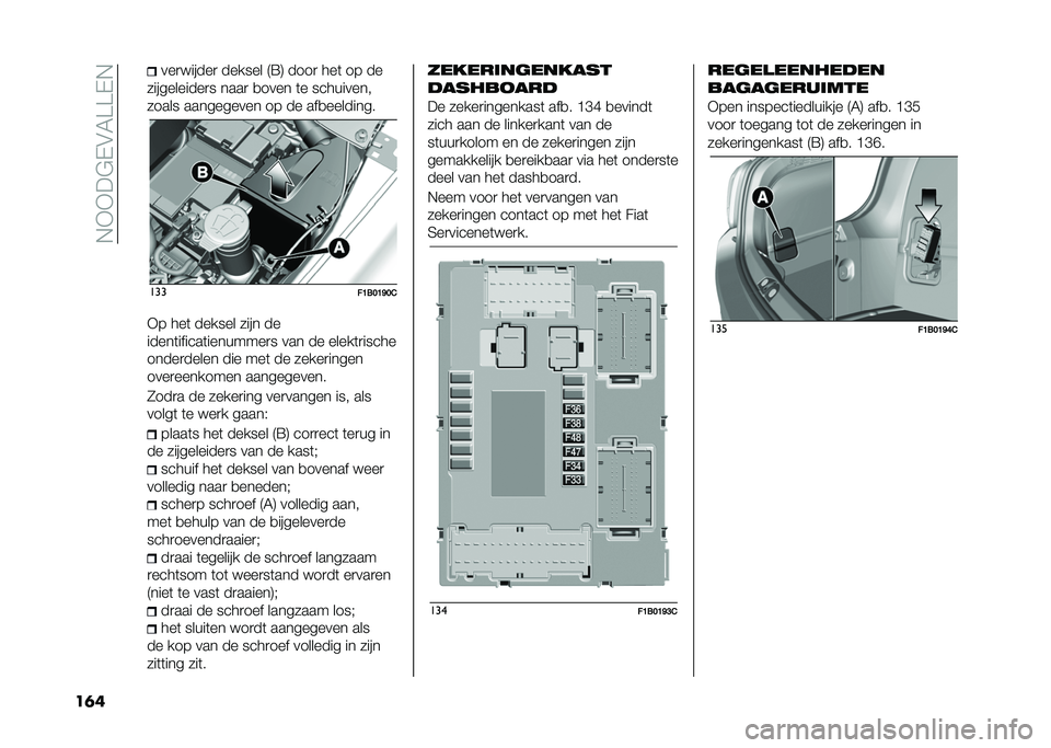FIAT 500X 2020  Instructieboek (in Dutch) ��,�+�+��$�-�&�6�>�>�-�,
��� ���
������
 ������ �9�=�: ����
 ���	 �� ��
�����������
� ����
 �
���� �	� ���������
����� ���������� 