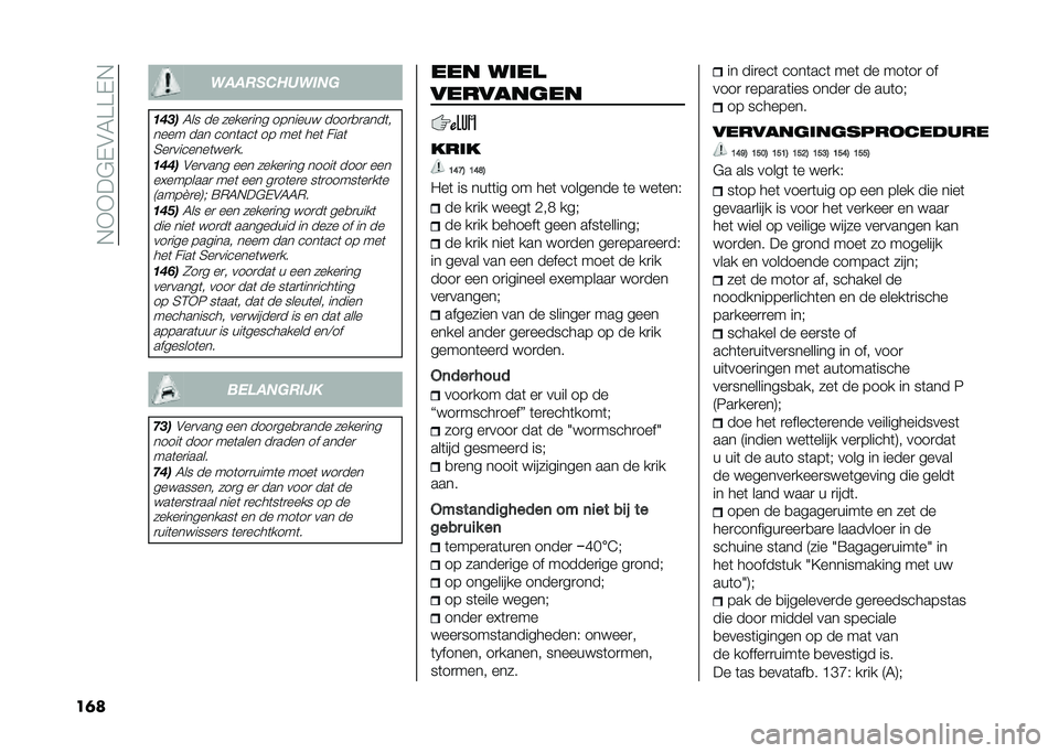 FIAT 500X 2020  Instructieboek (in Dutch) ��,�+�+��$�-�&�6�>�>�-�,
���	 �
��������
���
����
�6�� �� �����
��� ������� ����
�
�
����	�
���� ��� ����	���	 �� ���	 ���	 ����	 �4��
