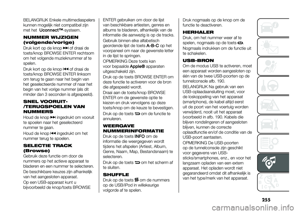 FIAT 500X 2020  Instructieboek (in Dutch) ����=�-�>�6�,�$�*�%�?�@ �-����� ����	������������
�
������ �������� ����	 ������	��
�� ����
���	 ���	
�2���	�	����D �;��0��	����
��