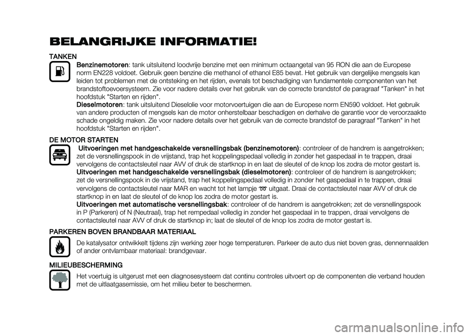 FIAT 500X 2020  Instructieboek (in Dutch) ��������	�
�� �	���
�����	��
�-�%�,�. �/�,
���	� �
�	������ ��	
�( �	��� ���	�����	��� ������
��� �
������ ���	 ��� ������� ���	���