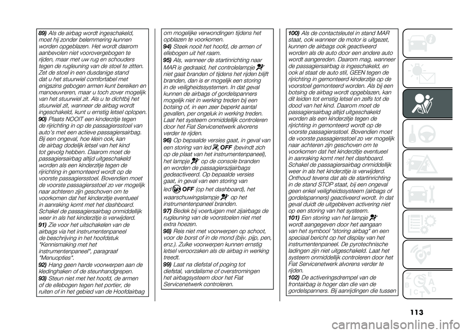 FIAT 500X 2021  Instructieboek (in Dutch) ����#�$��6�� �� ���
�
�� ���
��	 �������������
����	 ��� ������
 �
�������
��� ������ ���
��� �����
������ �0��	 ���
��	 ���