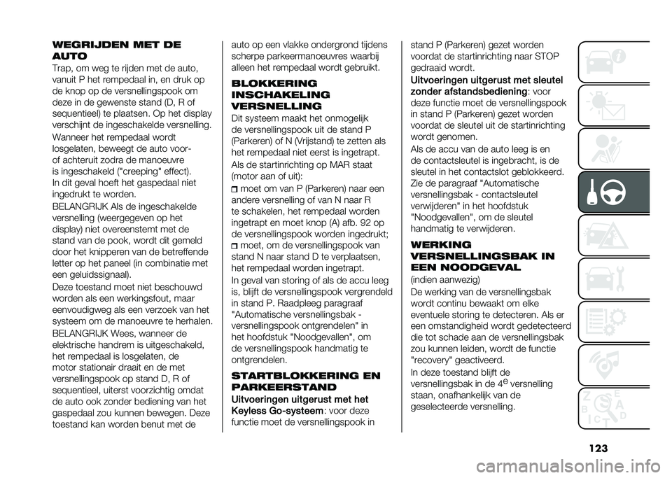 FIAT 500X 2021  Instructieboek (in Dutch) ��������	�
��� ��� ��
����
�4�
��� �� ��� �	� �
����� ���	 �� ���	��
������	 �8 ���	 �
�������� ��� �� ��
�� ��
�� ���� �� ��