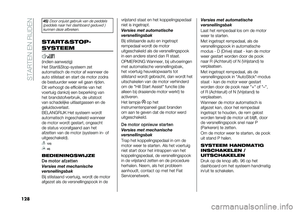 FIAT 500X 2021  Instructieboek (in Dutch) ��5�4�6�,�4�(�$��(�$��,�%�?��(�$
���	 �� �
����
 �������	 ���
�
��� ��� �� �������
�9������� ����
 ���	 �����
���
� ������ �: ������ �