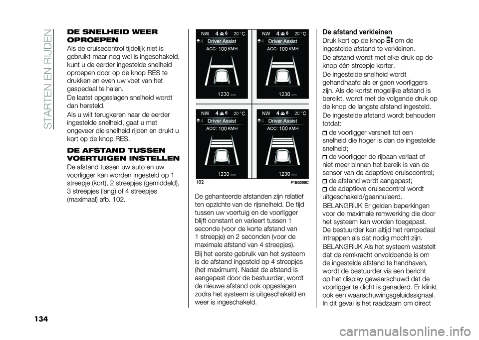 FIAT 500X 2021  Instructieboek (in Dutch) ��5�4�6�,�4�(�$��(�$��,�%�?��(�$
��� �� �������	� ����
�
���
����
�6�� �� ��
��������	�
�� �	�������� ����	 ��
���
�
����	 ����
 ��� ��