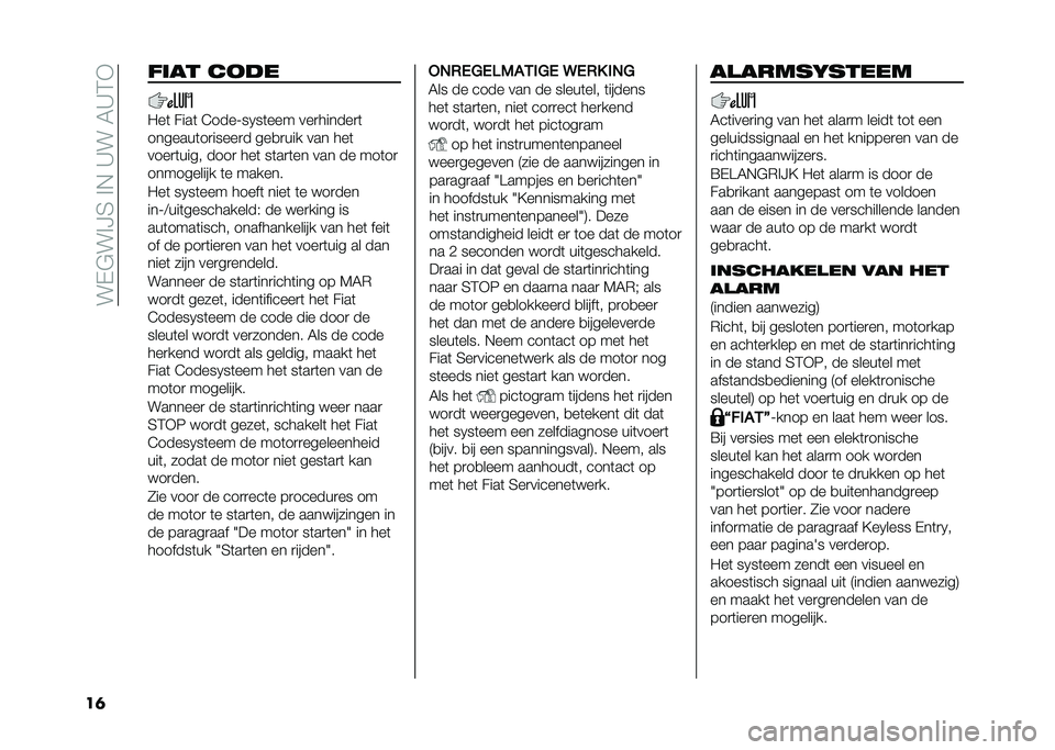 FIAT 500X 2021  Instructieboek (in Dutch) ���(�&��%�?�5��%�$��C���6�C�4�-
�� ��	�� ��
��
�0��	 ����	 �E����;��1��	��� ���
������
�	
�������	��
�����
� ���
�
��� ��� ���	
����
�	���