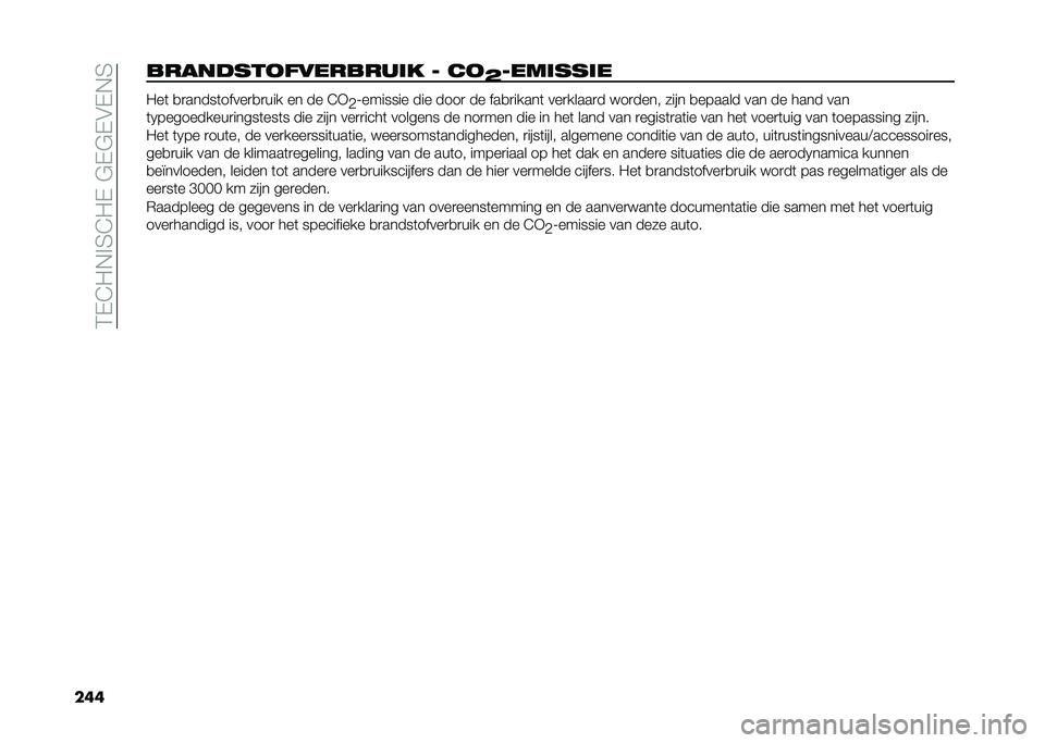 FIAT 500X 2021  Instructieboek (in Dutch) ��4�(�E�0�$�%�5�E�0�(��&�(�&�(��(�$�5
�����������
��������	� � ��
�D����	���	� �0��	 �
�
�����	�����
�
�
��� �� �� �E�-
�.�;������� ��� ����
