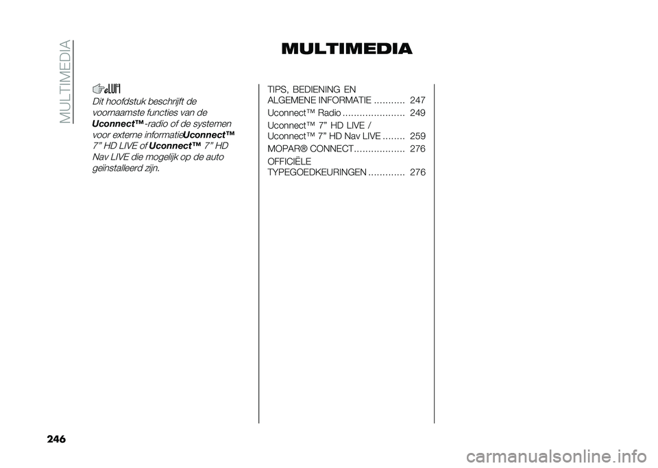 FIAT 500X 2021  Instructieboek (in Dutch) ��7�C�>�4�%�7�(��%�6
��� �����	����	�
���	 �������	�� �
�����
����	 ��
����
������	� �����	��� ��� ��
��5�(����5��<�;�
���� �� �� ��1