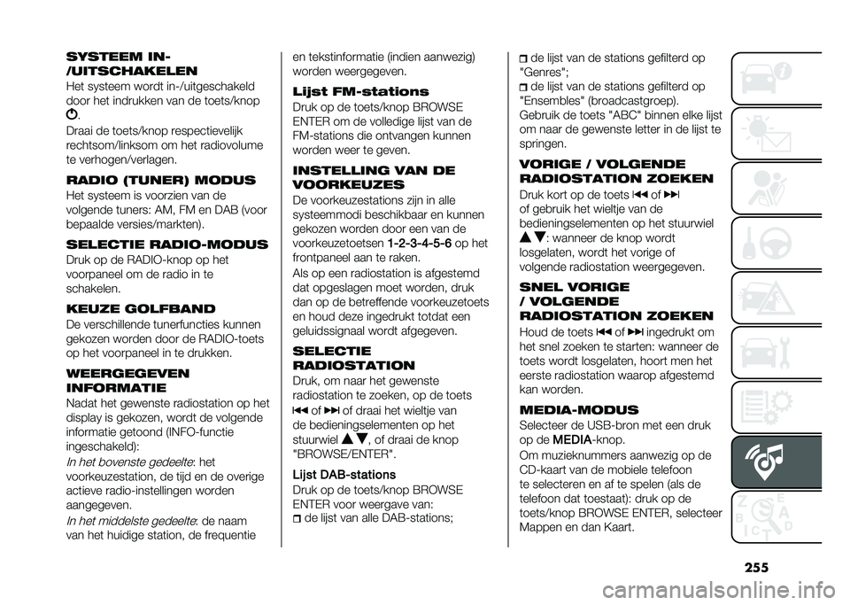 FIAT 500X 2021  Instructieboek (in Dutch) ���������� �	��
���	����������
�0��	 ��1��	��� ���
��	 ���;�<���	����������
����
 ���	 ����
����� ��� �� �	���	��<����
�
��
�