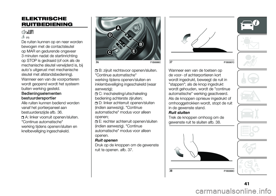 FIAT 500X 2021  Instructieboek (in Dutch) ���������	����
���	�����	���	��
�>�B�4
�� �
���	�� ������ �� �� ����
 ���
���
�
������ ���	 �� ����	���	�����	��
�� �7�6�, �� ��