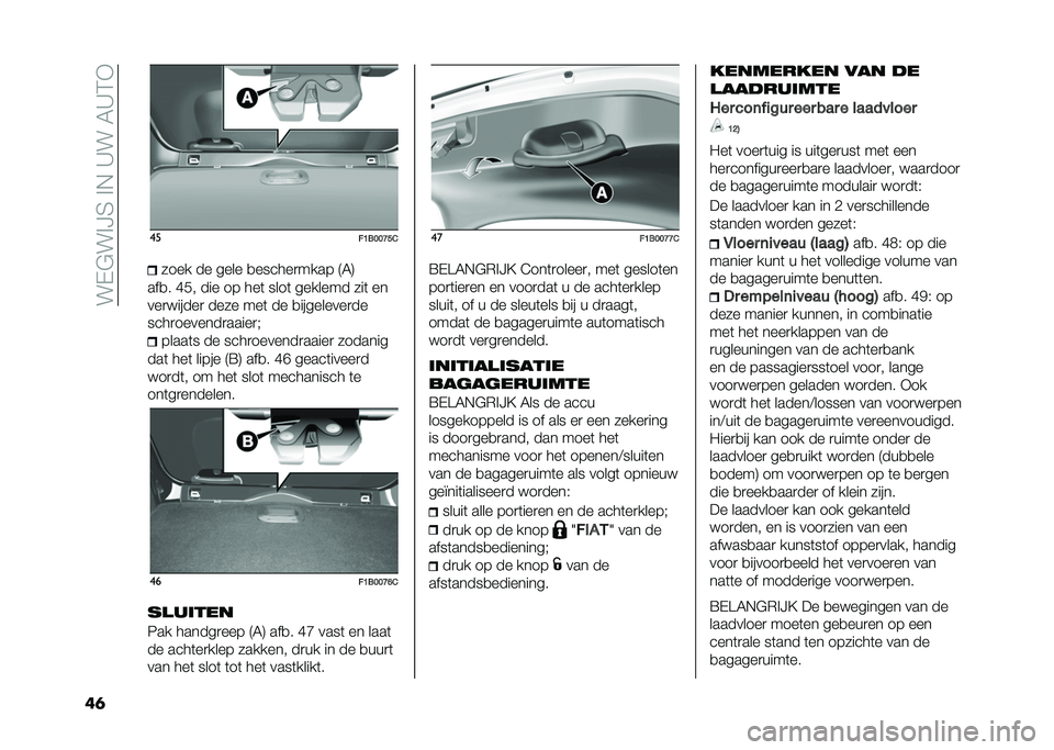 FIAT 500X 2021  Instructieboek (in Dutch) ���(�&��%�?�5��%�$��C���6�C�4�-
�� ��
��B����C��&���� �� ���� �
������
���� �9�6�:
���
� �F�� ��� �� ���	 ����	 ������� ���	 ��
���
���