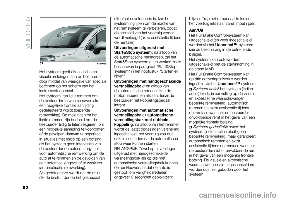 FIAT 500X 2021  Instructieboek (in Dutch) ���(�%�>�%�&�0�(�%�
�	� ��

��B���F��F
�0��	 ��1��	��� �����	 ������	����� ��
������� ��������� ��� �� �
���	���
���

����
 ������ �