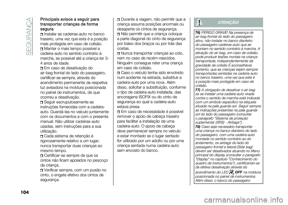 FIAT 500X 2020  Manual de Uso e Manutenção (in Portuguese) ��0�3�/�C�9�1�,�N�1
��� �1� ��
������ �����	� � ���2��� ��� �
�� ��
���	� ��� �� ���
��� �� �"�	� ��
���2�� �
�F������� �� ���
�	����