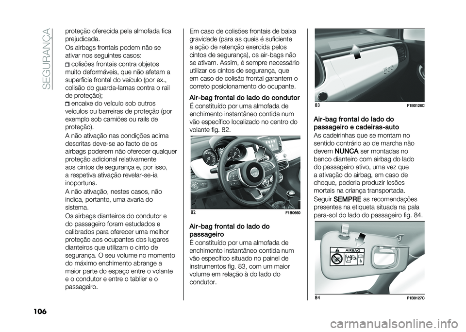 FIAT 500X 2020  Manual de Uso e Manutenção (in Portuguese) ��0�3�/�C�9�1�,�N�1
���	 ���
��	� �#�
 �
��	��	���
� ��	�� ����
���
� ����
���	�"��
����
��
�:� ������� ���
����� ��
�
�	� ��#�
 ��	
������ ��