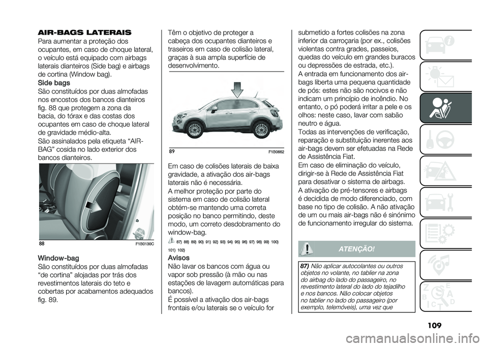 FIAT 500X 2020  Manual de Uso e Manutenção (in Portuguese) ����	���+��	�� ��	�
���	��
���� ����	���� � ���
��	� �#�
 �
�
�
�
�������	�� �	� ����
 �
�	 ���
���	 ����	����
�
 ��	�����
 �	��� �	����