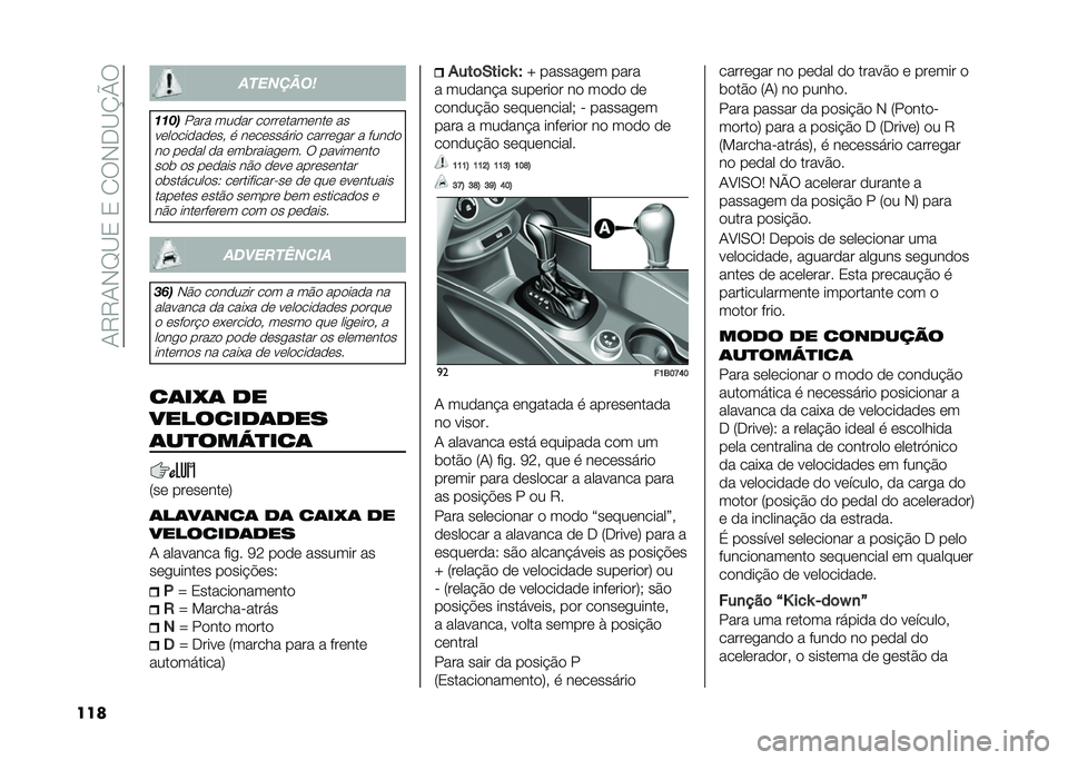 FIAT 500X 2020  Manual de Uso e Manutenção (in Portuguese) ��1�9�9�1�,�G�C�3��3��2�:�,�-�C�N�Q�:
��� �
�������
���$�
���� ���
�� ��
���	����	���	 ��
��	��
���
��
�	�� � ��	��	������
 �����	��� � ����