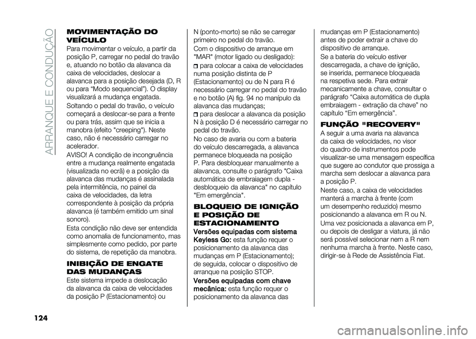 FIAT 500X 2020  Manual de Uso e Manutenção (in Portuguese) ��1�9�9�1�,�G�C�3��3��2�:�,�-�C�N�Q�:
��� ��������
�	��� ��
�������
���� ��
����	���� �
 ��	�����
� � ������ �
�
��
��� �#�
 �� �����	���