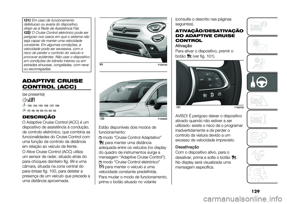 FIAT 500X 2020  Manual de Uso e Manutenção (in Portuguese) ��������3� ����
 �
�	 ������
����	���

�
�	��	����
��
 �
� ������ �
�
 �
����
������
� �
���������	 �) �9�	�
�	 �
�	 �1������(���� �����