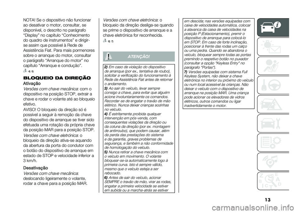 FIAT 500X 2020  Manual de Uso e Manutenção (in Portuguese) ���,�:�J�1�5 �0�	 �
 �
����
������
 ��#�
 ������
���
��
 �
�	������� �
 ��
��
�� ��
�������� ��	
�
����
����	�� �
 �
�	������
 ��
 �������
