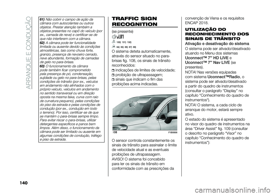 FIAT 500X 2020  Manual de Uso e Manutenção (in Portuguese) ��1�9�9�1�,�G�C�3��3��2�:�,�-�C�N�Q�:
��� � ��
�,�#�
 ��
���� �
 �����
 �
�	 �� �#�
 �
�
��Y���� ��
� ����
��
�����	� �
� �
����
� �
��"�	��
�� ���	���