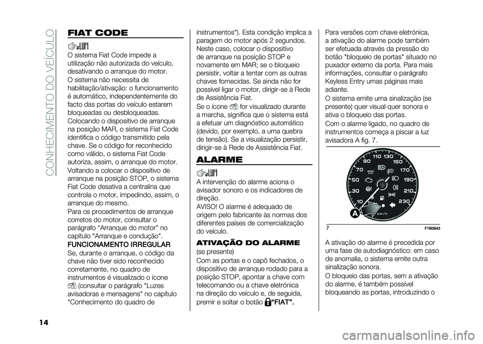 FIAT 500X 2020  Manual de Uso e Manutenção (in Portuguese) ��2�:�,�L�3�2�F��3�,�J�:��-�:��B�3�S�2�C�.�:
�� ���	�
 ����
�: �����	�� ���� �2�
�
�	 ����	�
�	 �
�������� �#�
 ��#�
 ����
�����
� �
�
 ��	�����
�
�
�	�