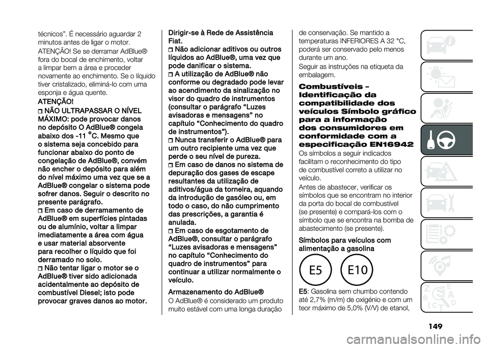 FIAT 500X 2020  Manual de Uso e Manutenção (in Portuguese) ����������
��@� � ��	��	������
 ������
�� �=
������
� ����	� �
�	 ����� �
 ��
��
��
�1�J�3�,�N�Q�:�5 �0�	 ��	 �
�	������ �1�
�4���	�b
��
�� �
�
