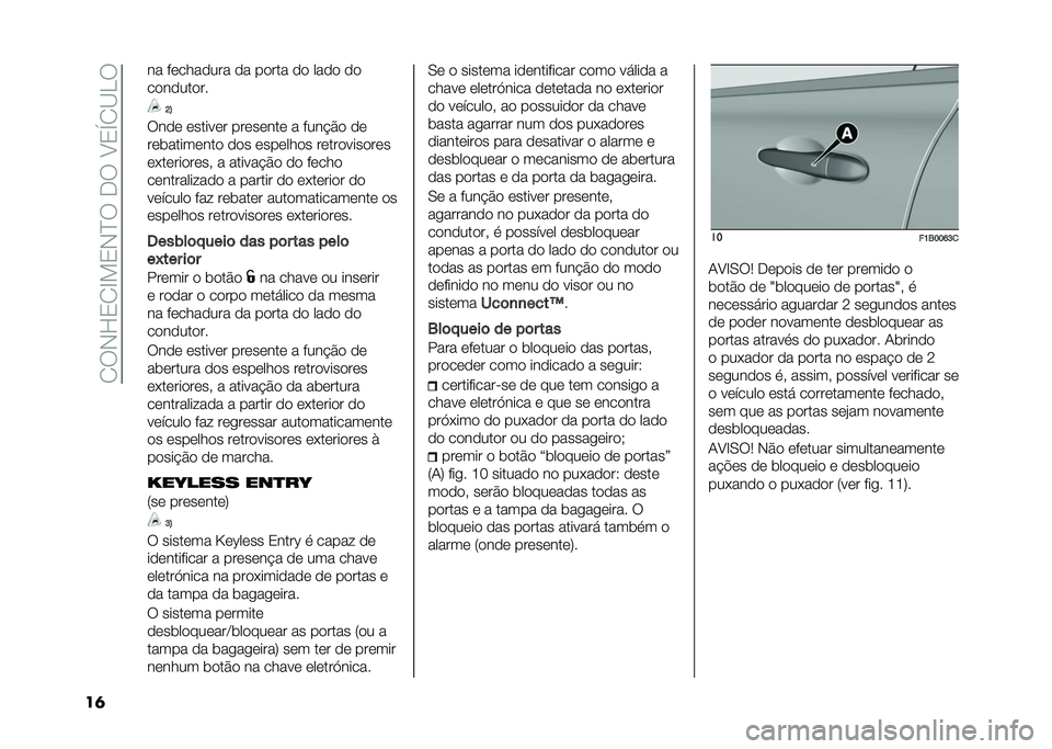 FIAT 500X 2020  Manual de Uso e Manutenção (in Portuguese) ��2�:�,�L�3�2�F��3�,�J�:��-�:��B�3�S�2�C�.�:
��	 �� ��	����
��� �
� ��
��� �
�
 ���
�
 �
�

��
��
���
��
�H�>
�:��
�	 �	�����	� ���	��	���	 � ���� �#�
 �
�	
�