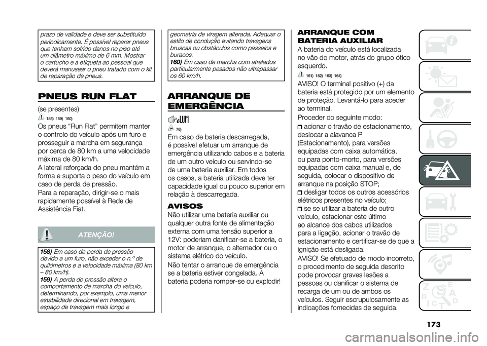 FIAT 500X 2020  Manual de Uso e Manutenção (in Portuguese) ��
������
 �
�	 �����
��
�	 �	 �
�	��	 ��	� ����������
�

��	���
�
�����	���	� � ��
�����	� ��	����� ���	�����	 ��	���� ��
����
�
 �
���
