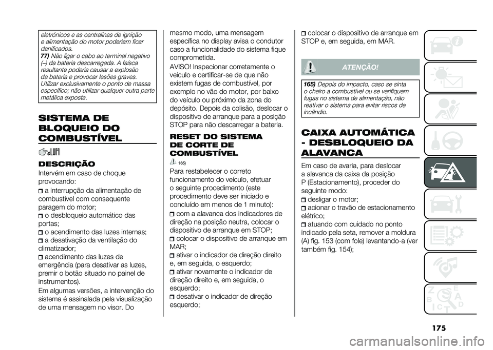 FIAT 500X 2020  Manual de Uso e Manutenção (in Portuguese) ��
��	��	���A����
� �	 �� ��	��������� �
�	 ����� �#�

�	 �����	���� �#�
 �
�
 ��
��
� ��
�
�	���� ������
��������
�
��
�!�!��,�#�
 ����� �
