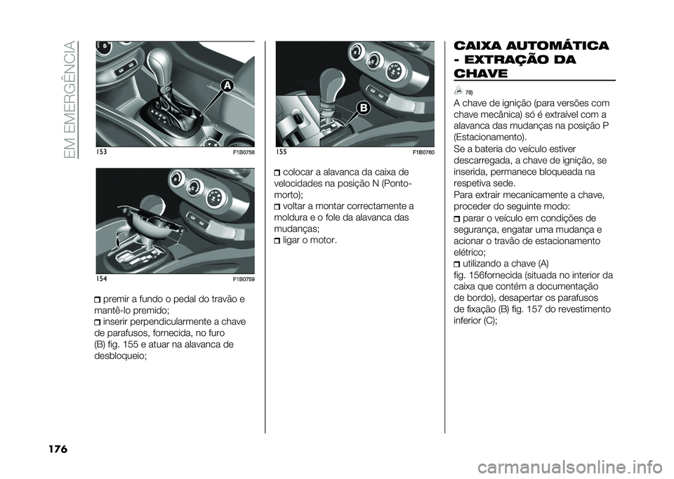 FIAT 500X 2020  Manual de Uso e Manutenção (in Portuguese) ��3���3��3�9�/�c�,�2�F�1
��
�	 ���
��K�6��L��N���
��K�6��L��U���	��� � ����
�
 �
 ��	�
�� �
�
 �����#�
 �	
�����(���
 ���	���
�
�+ ����	��� ��	���	�