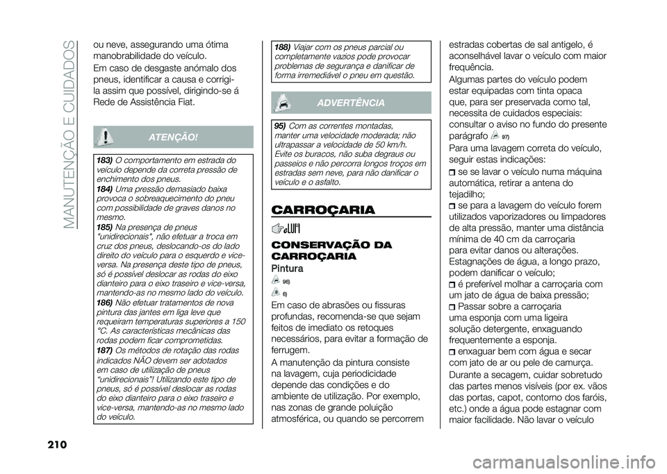 FIAT 500X 2020  Manual de Uso e Manutenção (in Portuguese) ���1�,�C�J�3�,�N�Q�:��3��2�C�F�-�1�-�:�0
��� �
� ��	��	� ����	������
�
 ��� �A����
����
��������
��
�	 �
�
 ��	�����
�
�3� ����
 �
�	 �
�	������	 �