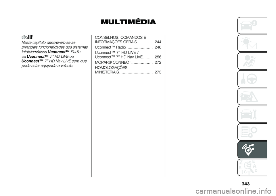FIAT 500X 2020  Manual de Uso e Manutenção (in Portuguese) ���
����
������	�,�	���	 ��������
 �
�	����	��	����	 ��
���������� ������
�����
��
�	� �
�
� �����	���
�F���
��	��	������
�
�1�+��