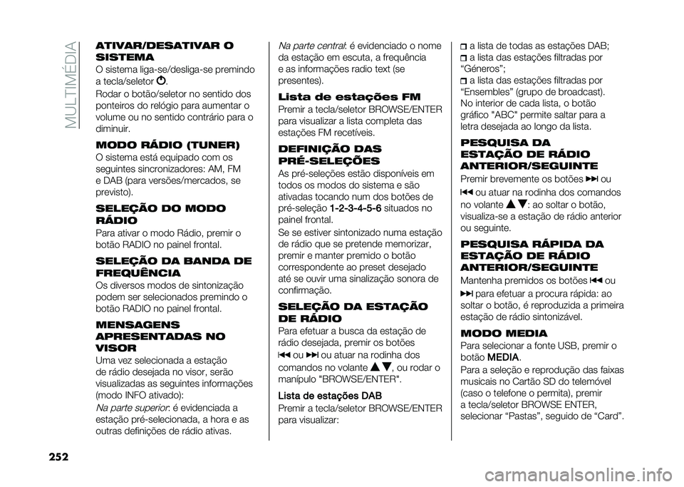 FIAT 500X 2020  Manual de Uso e Manutenção (in Portuguese) ���C�.�J�F���-�F�1
��� �	�
���	������	�
���	� �
����
���	
�: �����	�� �������	�D�
�	��������	 ���	����
�

� ��	����D��	��	��
�
�
�9�
�
�� �
 