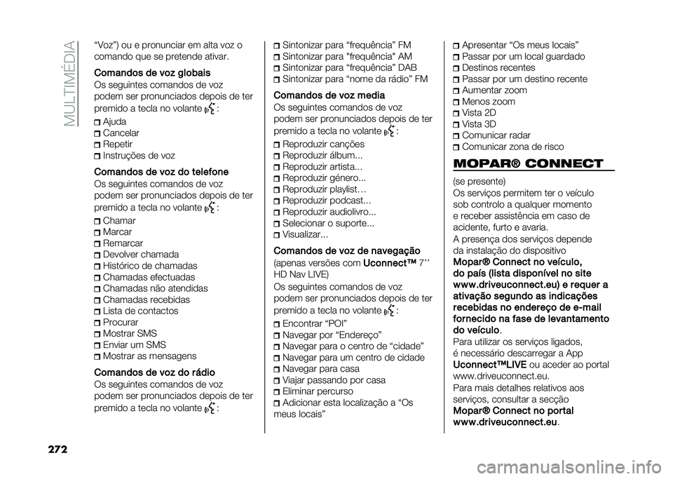 FIAT 500X 2020  Manual de Uso e Manutenção (in Portuguese) ���C�.�J�F���-�F�1
��
� �?�B�
��@�; �
� �	 ���
������� �	� ���� ��
� �

��
����
�
 ���	 ��	 ���	��	��
�	 �������
�
�	���
��	� �� ��	� �2��	�)���
�