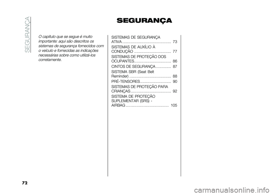 FIAT 500X 2020  Manual de Uso e Manutenção (in Portuguese) ��0�3�/�C�9�1�,�N�1
�
� ������	���	
�: ��������
 ���	 ��	 ��	���	 � �����

����
������	�6 ���� ��#�
 �
�	������
� �
�
�����	��� �
�	 ��	�����