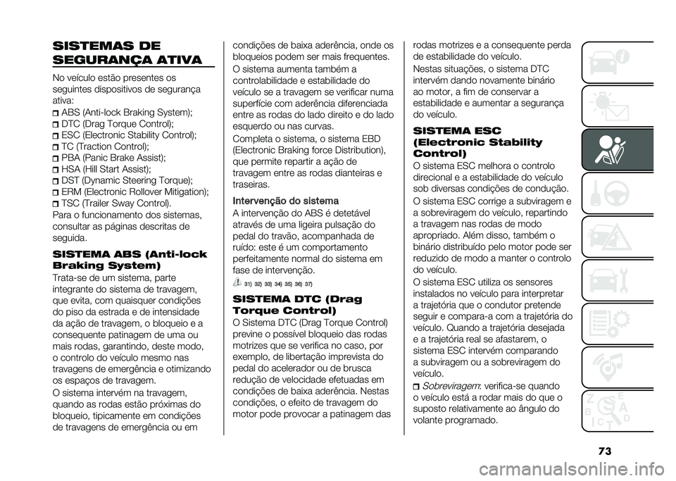FIAT 500X 2020  Manual de Uso e Manutenção (in Portuguese) �
�����
���	� ��
������	���	 �	�
���	
�,�
 ��	�����
 �	���#�
 ���	��	���	� �
�
��	������	� �
����
������
� �
�	 ��	������ �
������6
�1�4�0 �